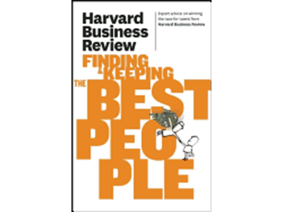 'Harvard Business Review on Finding & Keeping the Best People'